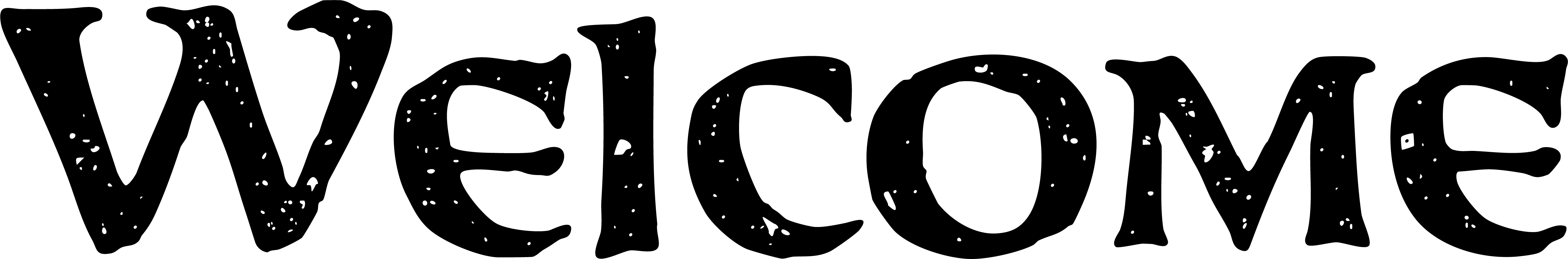 medieval type font that says Welcome in black bold lettering